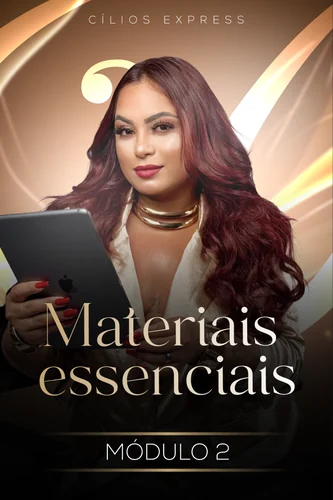 Módulo 2 – Materiais essenciais