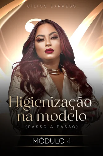 Módulo 4 – Higienização na modelo (passo a passo)